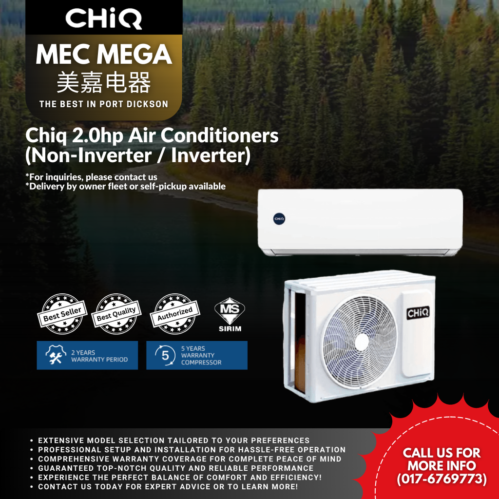 [TPA-CSC-17DDA] Chiq 2.0hp Air Conditioners (Non-Inverter / Inverter)