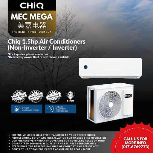 [TPA-CSC-12DDA] Chiq 1.5hp Air Conditioners (Non-Inverter / Inverter)